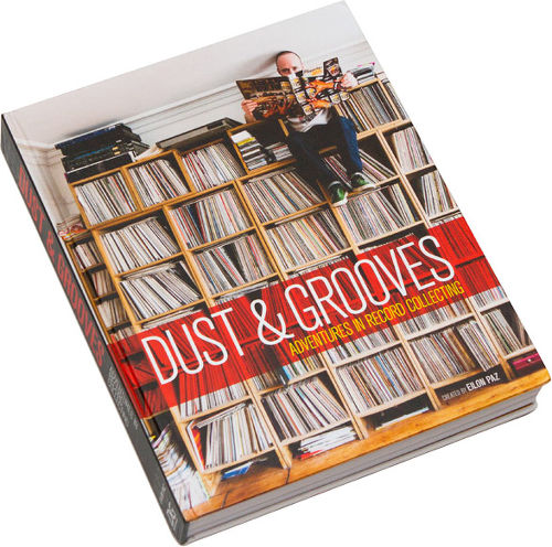 Dust & Grooves Publications Dust & Grooves: Adventures in