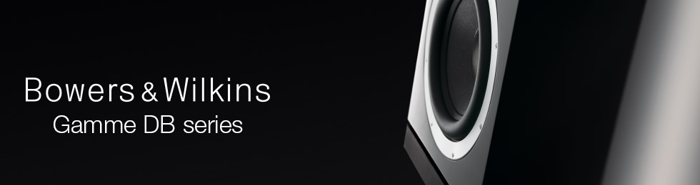 Bowers & Wilkins Gamme DB Series