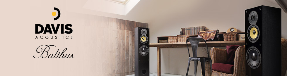 Enceintes DAVIS Balthus