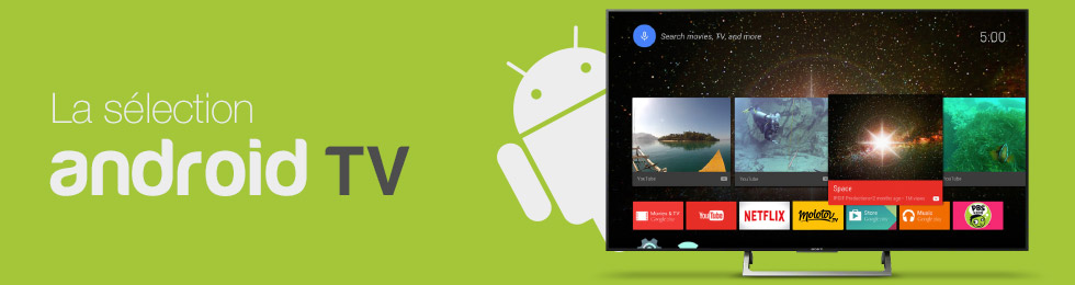 Téléviseurs compatibles Android TV
