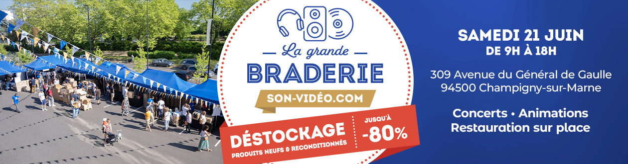 La Grande Braderie Son-Vidéo.com