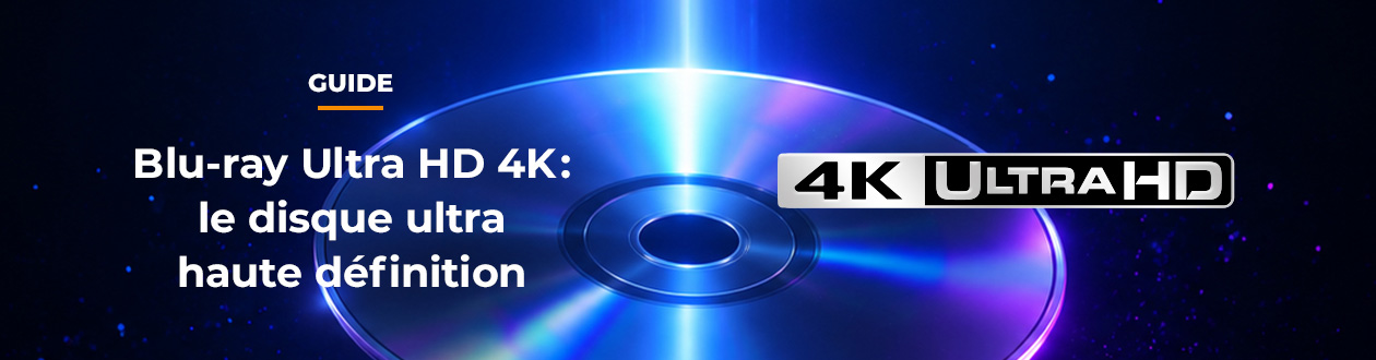Blu-ray Ultra HD 4K : le disque Ultra Haute Définition