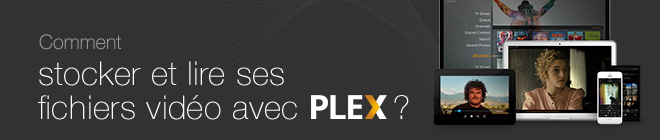 Comment utiliser Plex