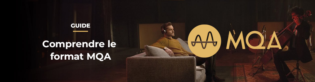 Comprendre le format audio HD MQA