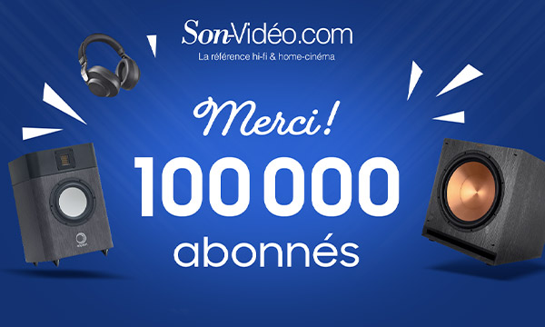 La page fan Facebook Son-Vidéo.com atteint 100 000 abonnés !