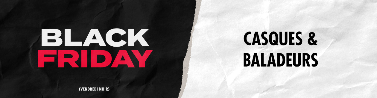 Black Friday casques et baladeurs