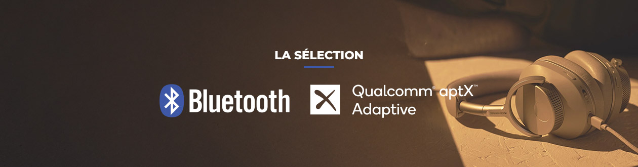 Bluetooth aptX Adaptative : tous les appareils compatibles