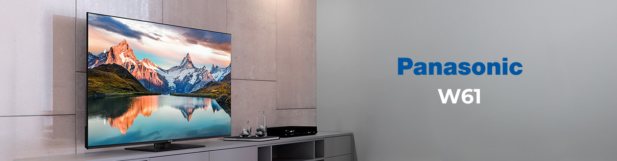 Panasonic W61 : TV 4K UHD familiale Dolby Vision et Atmos