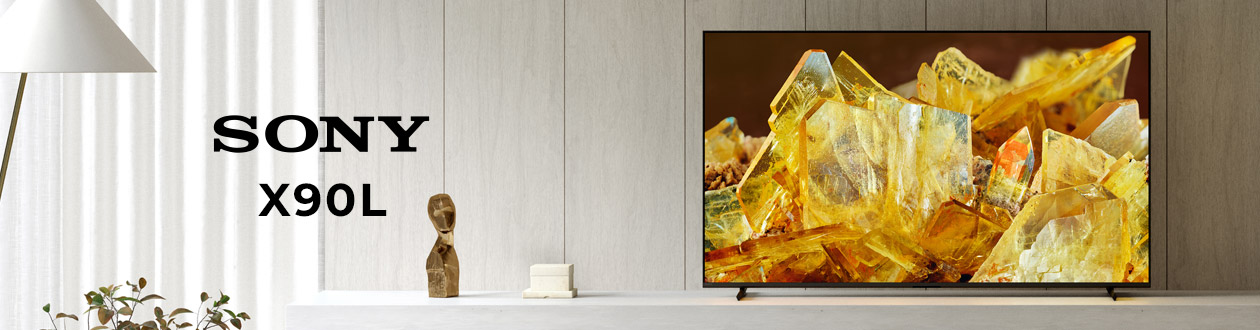 TV Sony X90L : image lumineuse et fluide, son exceptionnel