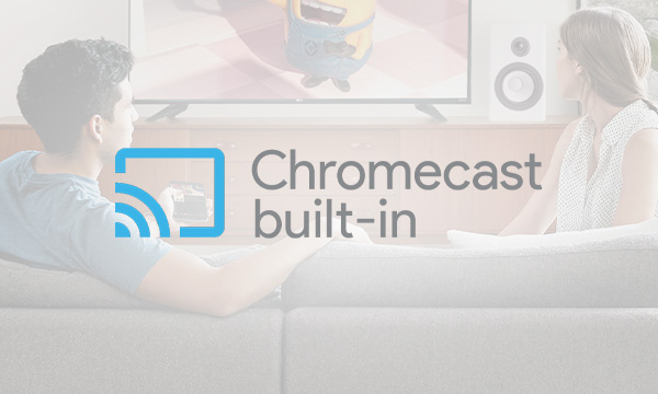 La sélection Chromecast built-in