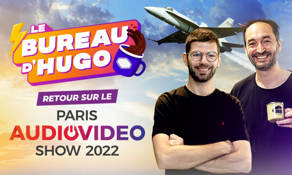 Retour sur le Paris Audio Vidéo Show !