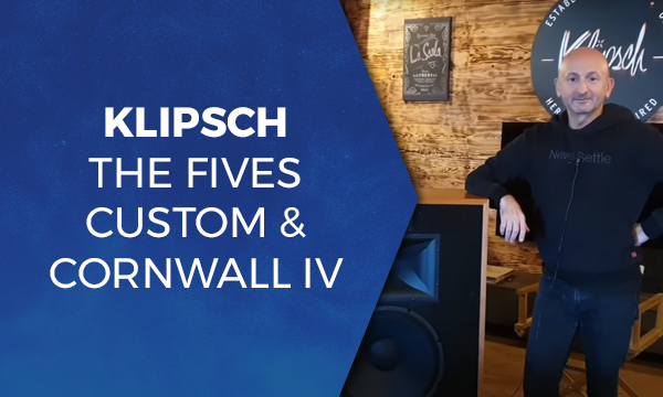 Klipsch The Fives Custom & Cornwall IV