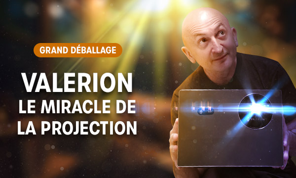 Valerion : le miracle de la projection