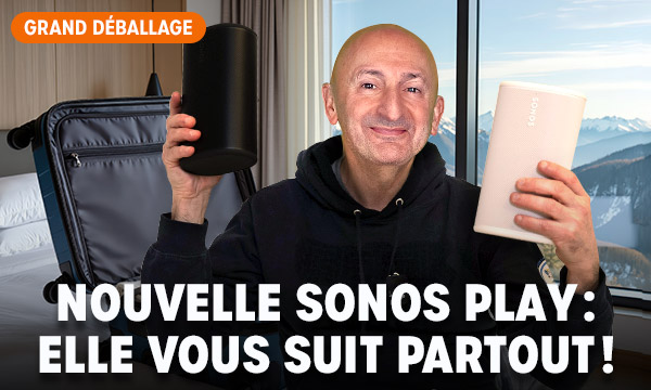 Sonos Play&nbsp;: elle vous suit partout&nbsp;!