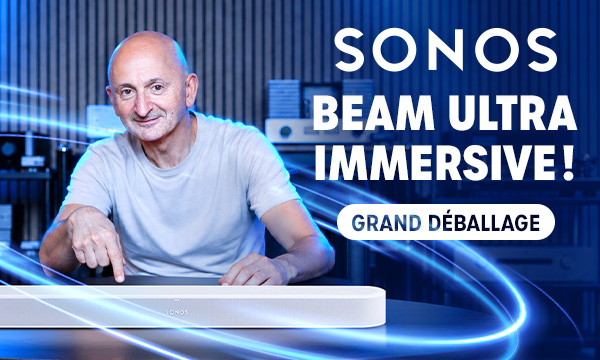 Sonos Beam Ultra immersive&nbsp;!
