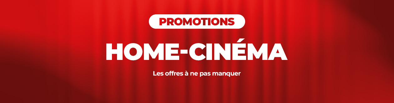 Promotions home-cinéma