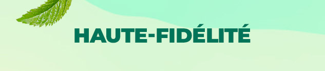 Offres de seconde vie haute-fidélité