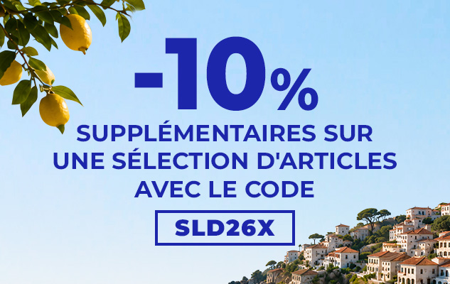 Soldes dernière démarque -10% supplémentaires avec le code SLD26X