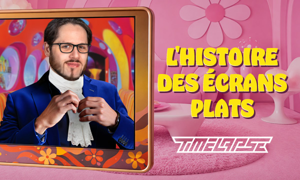 L’Histoire des écrans plats