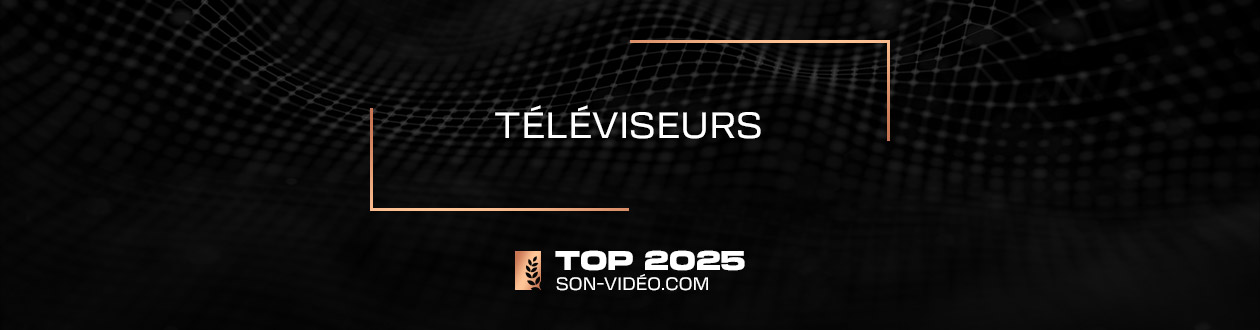 Top des meilleures TV 2025