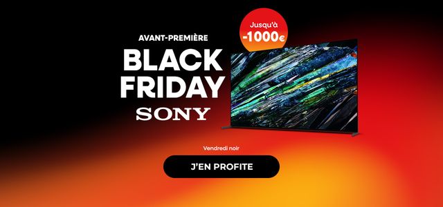 BH : Avant-première BF Sony