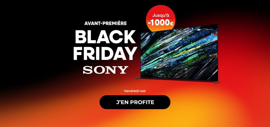 BH : Avant-première BF Sony