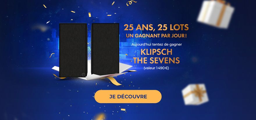 BH : 25 ans, 25 cadeaux - Klipsch The Sevens