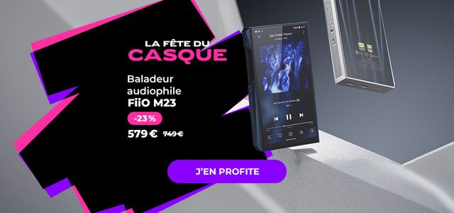 BH : Fête du casque FiiO M23