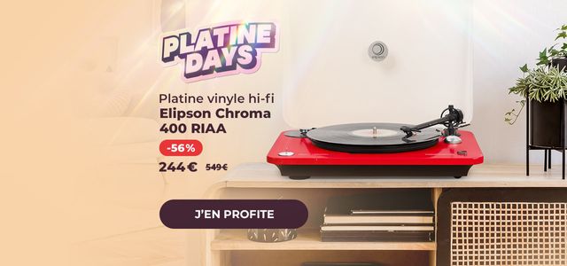 BH : Platine days - Elipson Chroma 400
