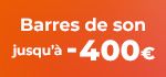 BH : Opération week-end Barres de son