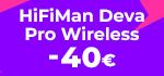BH : Hifiman Deva Pro Wireless