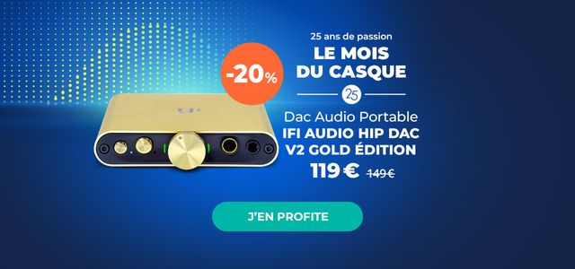 BH : Mois du casque Ifi Audio Hip Dac V2