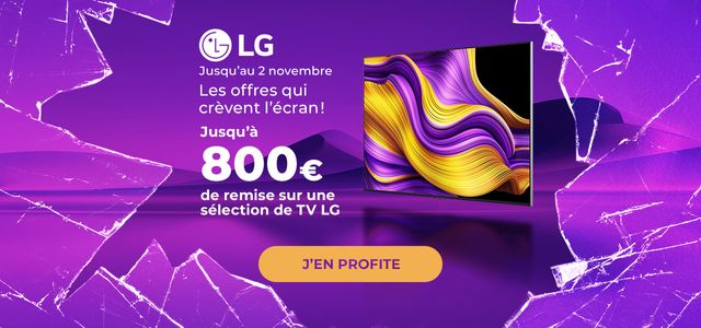 BH : LG offres qui crèvent l'écran