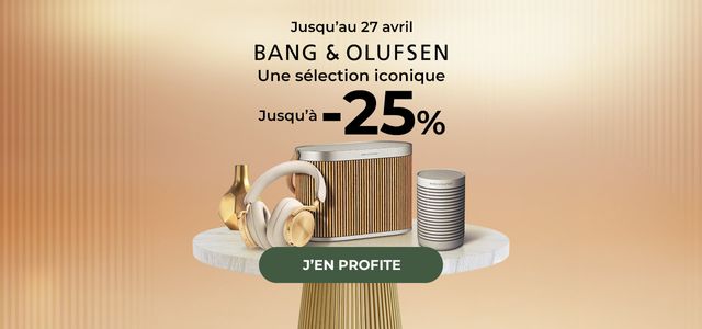 BH : Bang & Olufsen : Jusqu'à -25 %