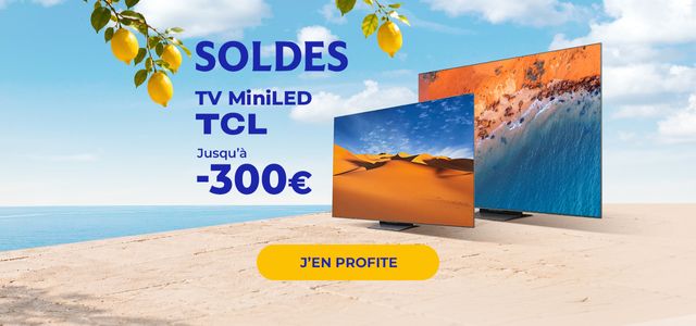 BH : Soldes 26 - TV MiniLED TCL