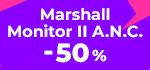 BH : Fête du casque - Marshall Monitor II ANC