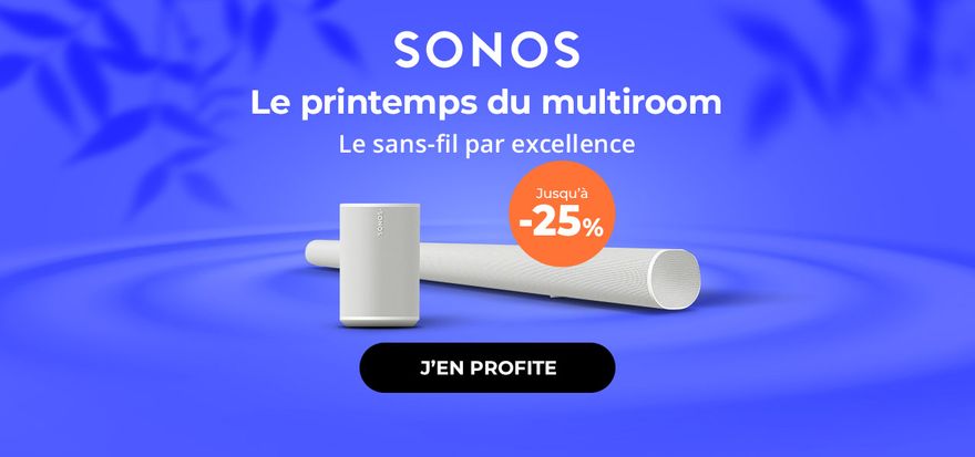 BH : Printemps du multiroom Sonos