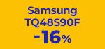 BH : Samsung TQ48S90F - Soldes 26