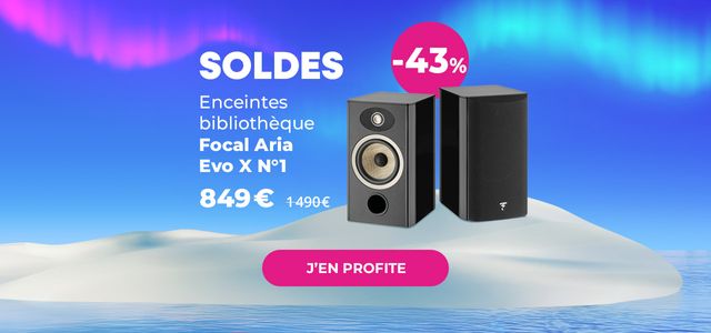 BH : Soldes Hiver 2026 - Focal Aria Evo X N°1