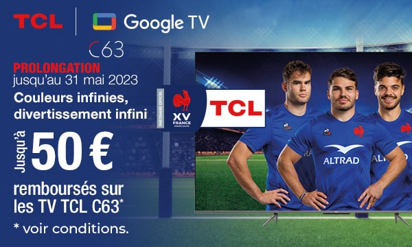 TV TCL C63 / QLED760 : couleurs et divertissements infinis