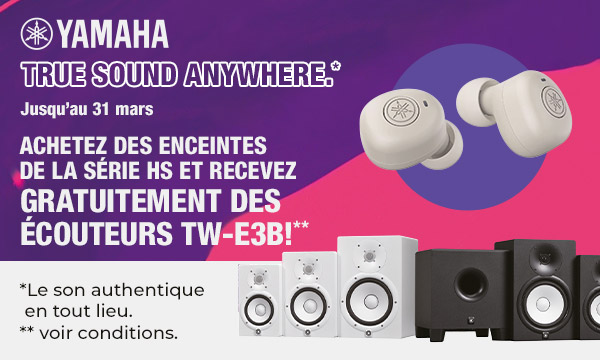 Enceintes Yamaha : une paire d'écouteurs True Wireless offerte