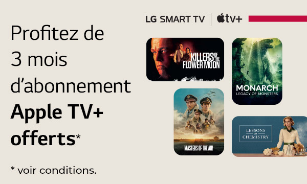 Apple TV+ : 3 mois offerts avec LG