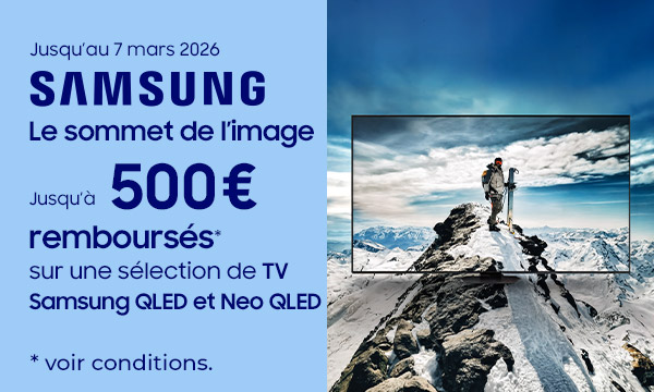 Samsung TV QLED : jusqu' 400 &euro; rembours&eacute;s