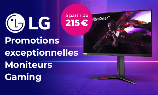Promotions écrans LG Gaming. 