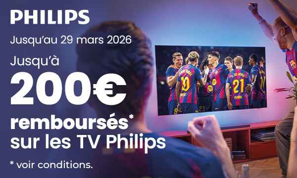 S&eacute;lection TV Philips Ambilight : 200&euro; rembours&eacute;s