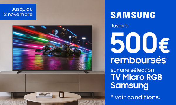 Samsung TV : jusqu' 500 &euro; rembours&eacute;s