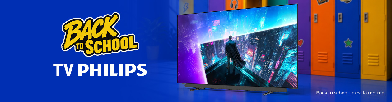 Back To School : Les offres TV Philips