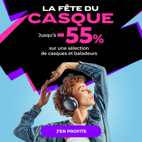 La fête du casque. Jusqu'à -55% sur une sélection de casques et de baladeurs. J'en profite. 