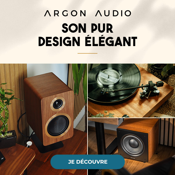 Argon Audio. Son pur. Design élégant. Je découvre.