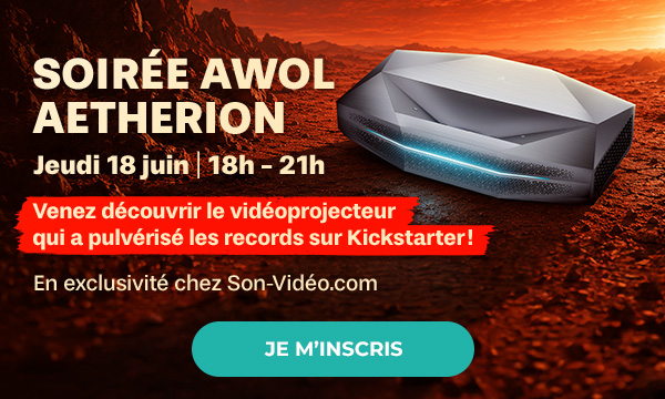 SOIRÉE AWOL AETHERION. Jeudi 18 juin |18h- 21h. Venez découvrir le vidéoprojecteur qui a pulvérisé les records sur Kickstarter ! En exclusivité chez Son-Vidéo.com. Je m'inscris. 